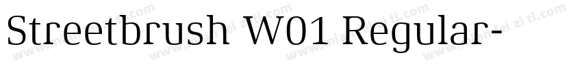 Streetbrush W01 Regular字体转换